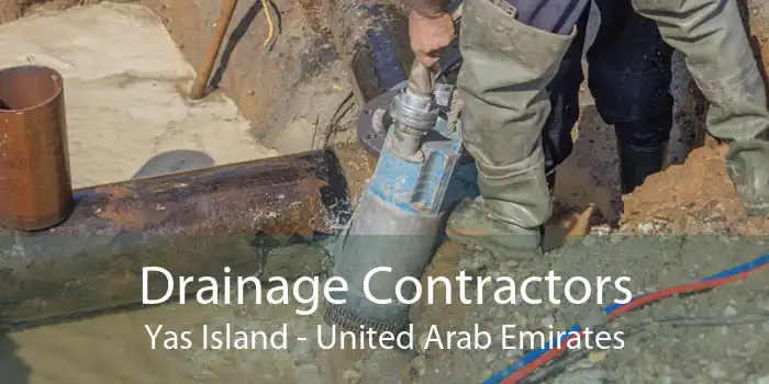 Drainage Contractors Yas Island - United Arab Emirates