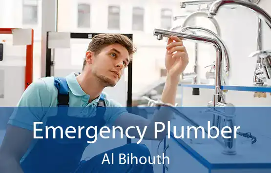  Emergency Plumber Al Bihouth