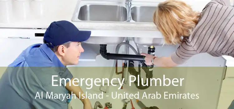 Emergency Plumber Al Maryah Island - United Arab Emirates