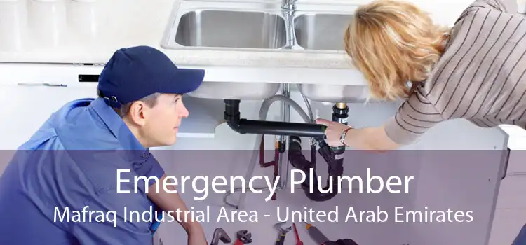 Emergency Plumber Mafraq Industrial Area - United Arab Emirates