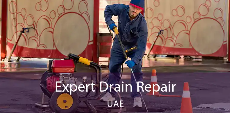  Expert Drain Repair UAE