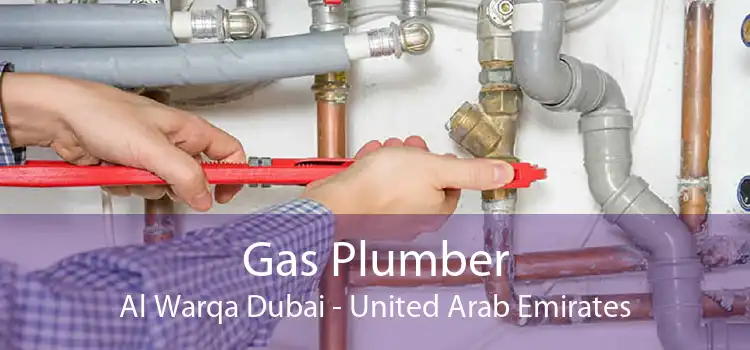 Gas Plumber Al Warqa Dubai - United Arab Emirates