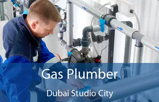 Gas Plumber Dubai Studio City