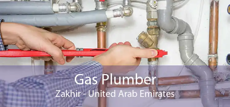 Gas Plumber Zakhir - United Arab Emirates