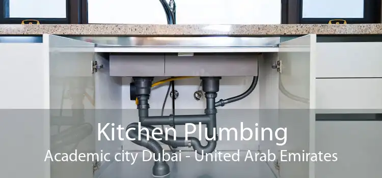 Kitchen Plumbing Academic city Dubai - United Arab Emirates