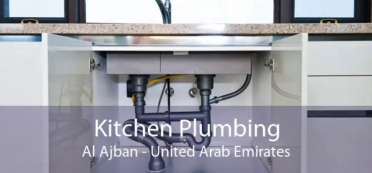 Kitchen Plumbing Al Ajban - United Arab Emirates