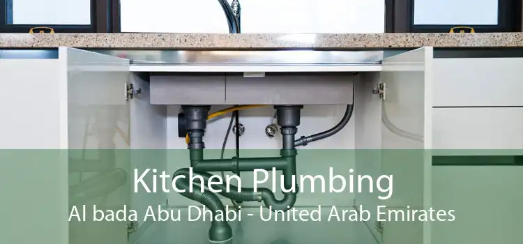 Kitchen Plumbing Al bada Abu Dhabi - United Arab Emirates