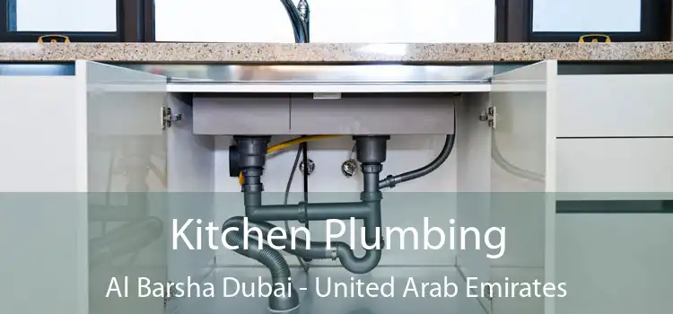 Kitchen Plumbing Al Barsha Dubai - United Arab Emirates