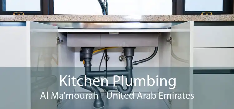 Kitchen Plumbing Al Ma'mourah - United Arab Emirates