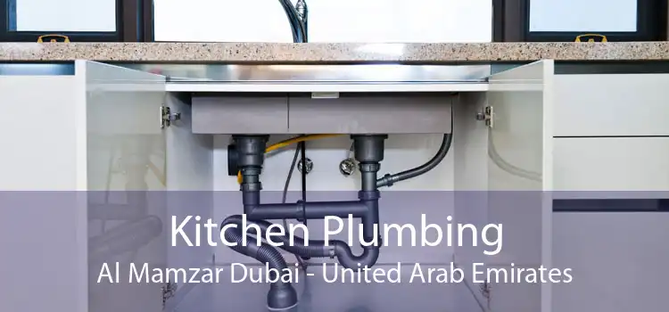 Kitchen Plumbing Al Mamzar Dubai - United Arab Emirates