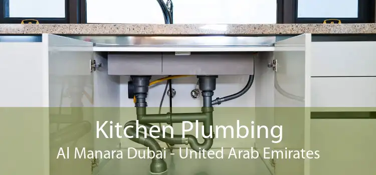 Kitchen Plumbing Al Manara Dubai - United Arab Emirates