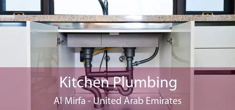 Kitchen Plumbing Al Mirfa - United Arab Emirates