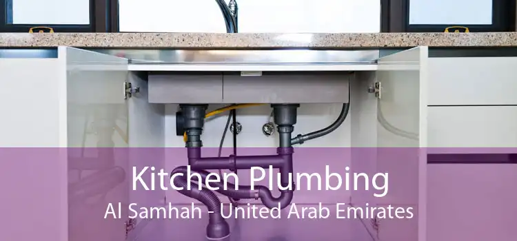 Kitchen Plumbing Al Samhah - United Arab Emirates