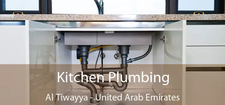 Kitchen Plumbing Al Tiwayya - United Arab Emirates