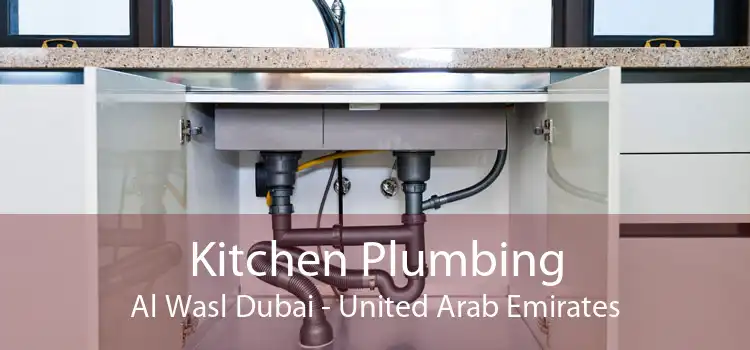Kitchen Plumbing Al Wasl Dubai - United Arab Emirates
