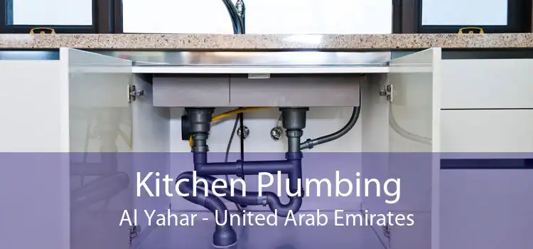 Kitchen Plumbing Al Yahar - United Arab Emirates