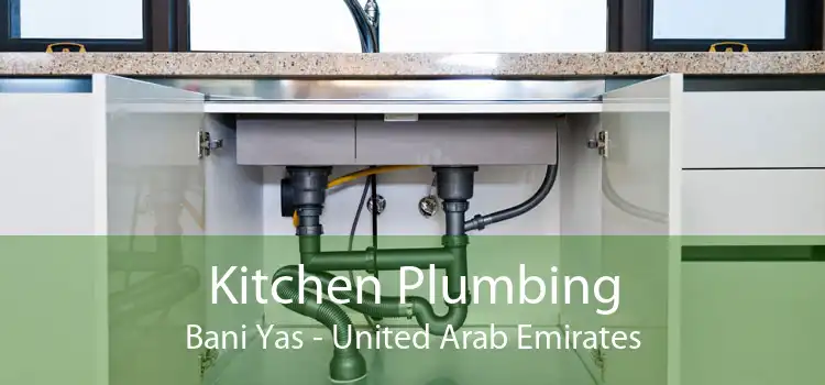 Kitchen Plumbing Bani Yas - United Arab Emirates