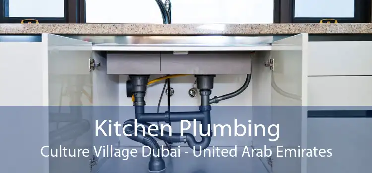 Kitchen Plumbing Culture Village Dubai - United Arab Emirates
