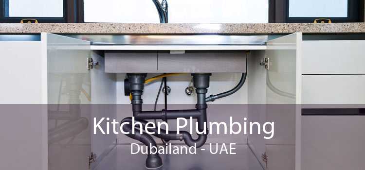 Kitchen Plumbing Dubailand - UAE