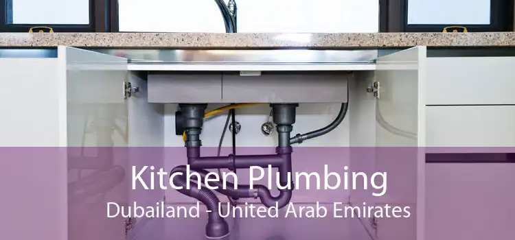 Kitchen Plumbing Dubailand - United Arab Emirates