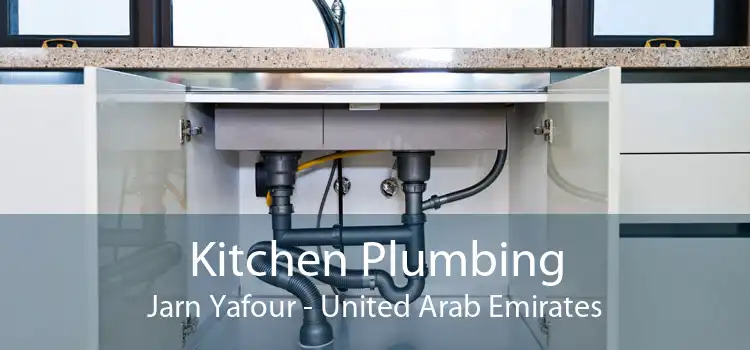 Kitchen Plumbing Jarn Yafour - United Arab Emirates