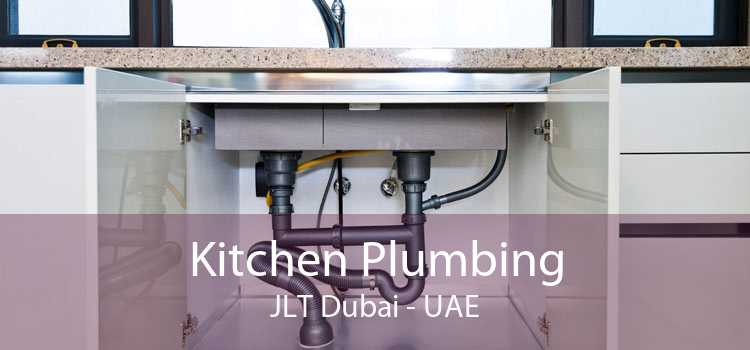 Kitchen Plumbing JLT Dubai - UAE
