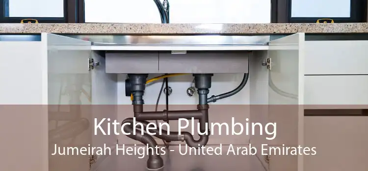 Kitchen Plumbing Jumeirah Heights - United Arab Emirates