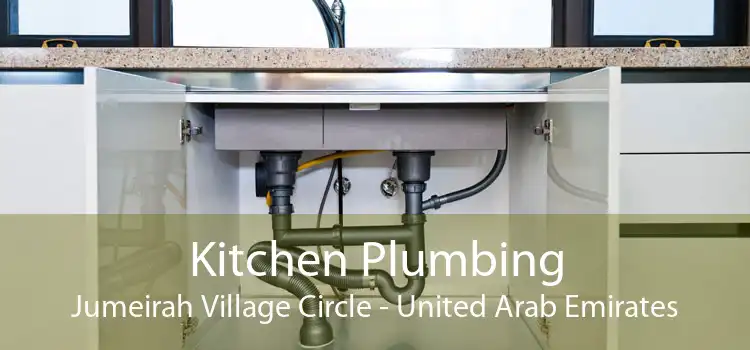 Kitchen Plumbing Jumeirah Village Circle - United Arab Emirates