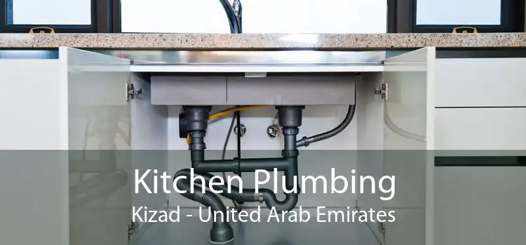 Kitchen Plumbing Kizad - United Arab Emirates