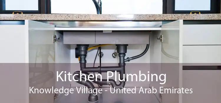 Kitchen Plumbing Knowledge Village - United Arab Emirates
