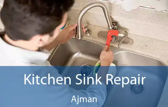  Kitchen Sink Repair Ajman