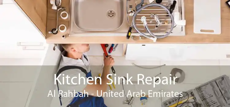Kitchen Sink Repair Al Rahbah - United Arab Emirates