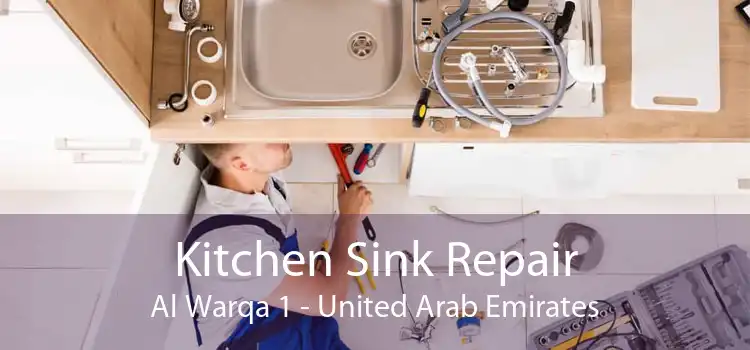 Kitchen Sink Repair Al Warqa 1 - United Arab Emirates