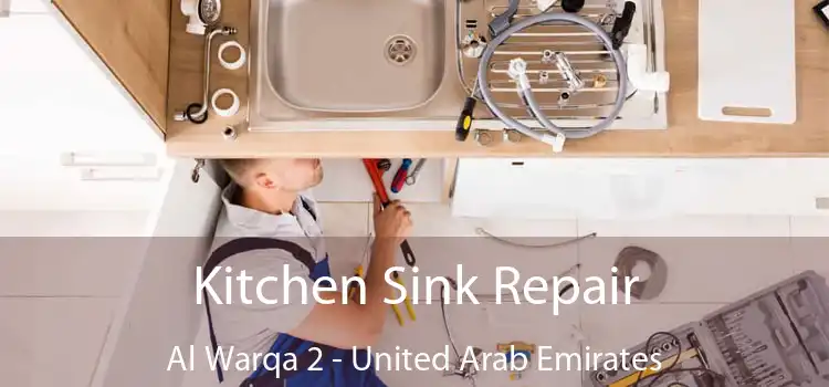 Kitchen Sink Repair Al Warqa 2 - United Arab Emirates