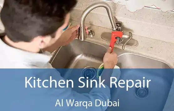 Kitchen Sink Repair Al Warqa Dubai