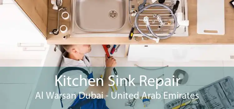 Kitchen Sink Repair Al Warsan Dubai - United Arab Emirates