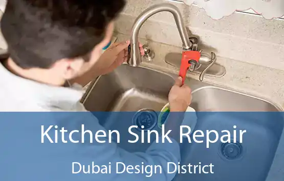  Kitchen Sink Repair Dubai Design District