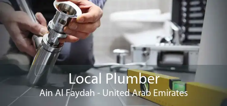 Local Plumber Ain Al Faydah - United Arab Emirates