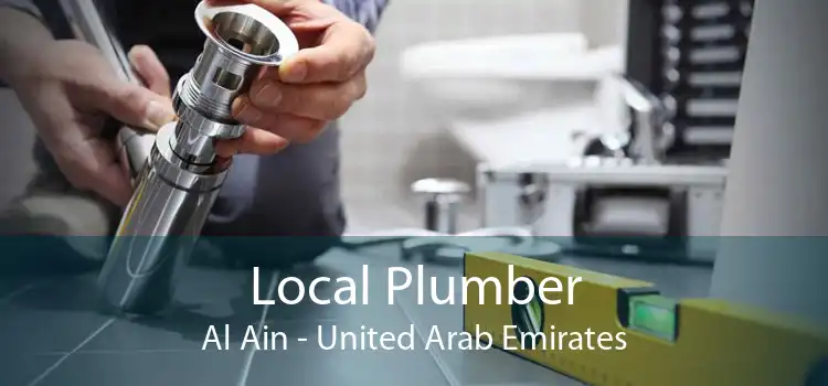 Local Plumber Al Ain - United Arab Emirates