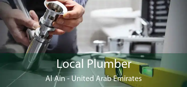 Local Plumber Al Ain - United Arab Emirates