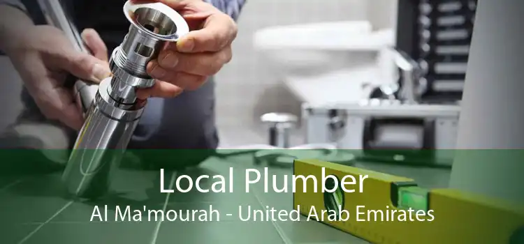 Local Plumber Al Ma'mourah - United Arab Emirates