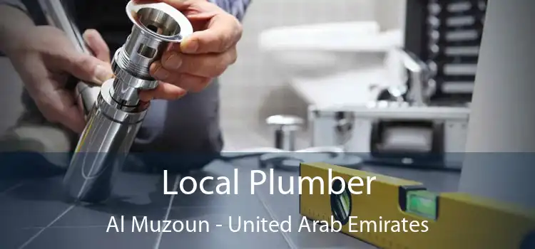 Local Plumber Al Muzoun - United Arab Emirates