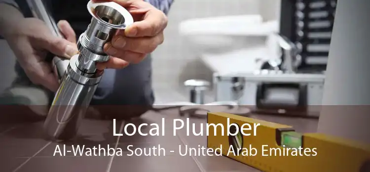 Local Plumber Al-Wathba South - United Arab Emirates