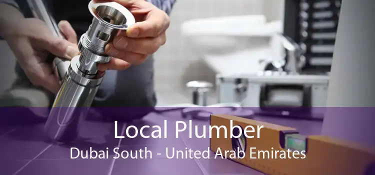 Local Plumber Dubai South - United Arab Emirates