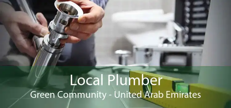 Local Plumber Green Community - United Arab Emirates