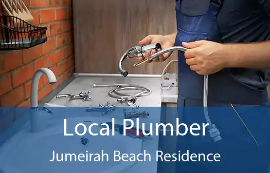 Local Plumber Jumeirah Beach Residence