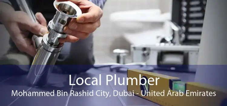 Local Plumber Mohammed Bin Rashid City, Dubai - United Arab Emirates