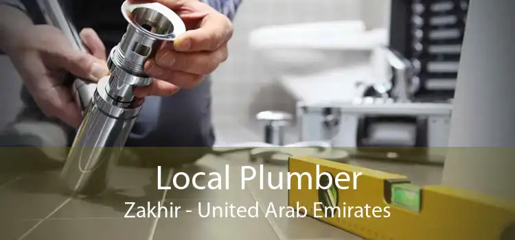 Local Plumber Zakhir - United Arab Emirates