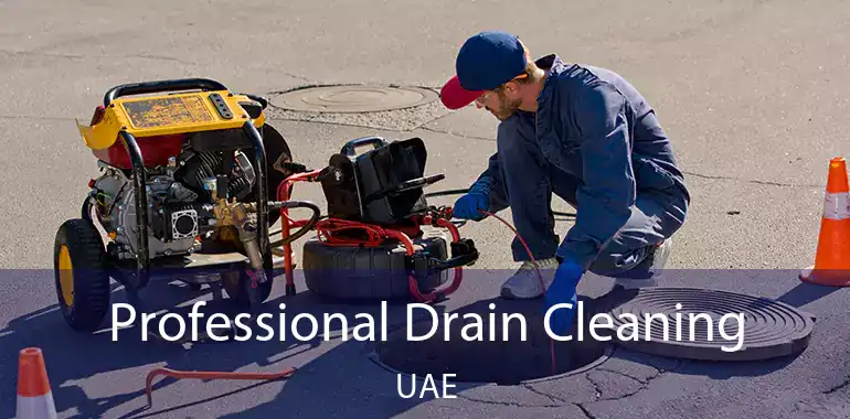  Professional Drain Cleaning UAE