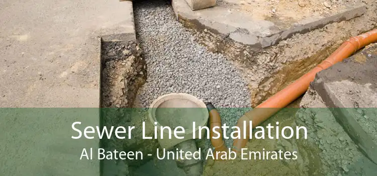 Sewer Line Installation Al Bateen - United Arab Emirates
